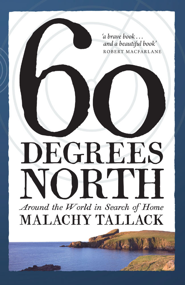 SIXTY DEGREES NORTH First published in 2015 by Polygon an imprint of - photo 1