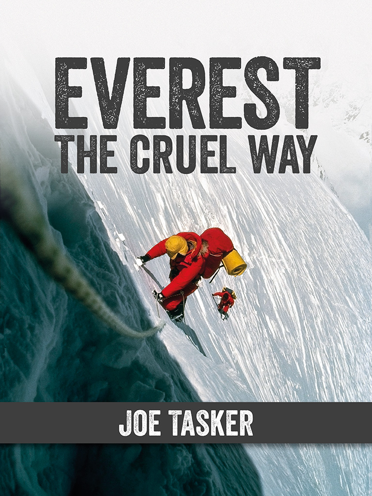 everest the cruel way everest the cruel way Joe Tasker - photo 1