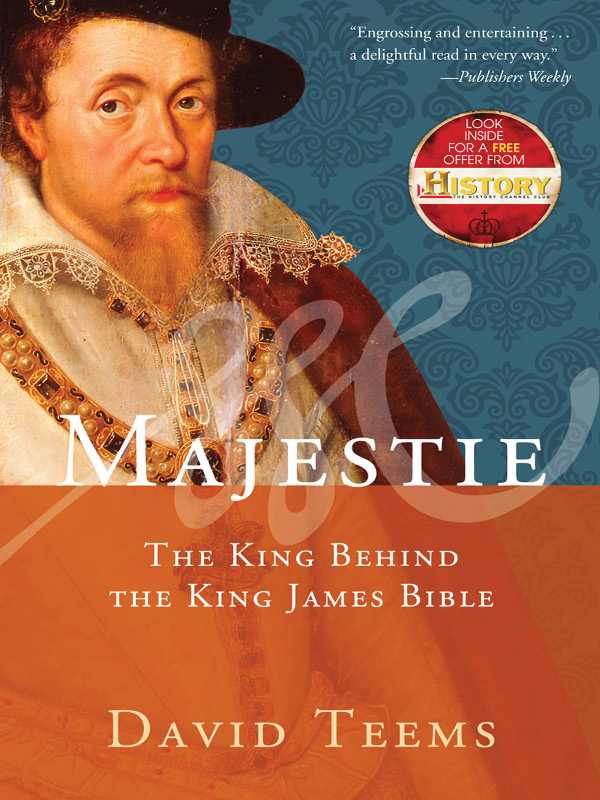 MAJESTIE MAJESTIE THE KING BEHIND THE KING JAMES BIBLE DAVID TEEMS - photo 1