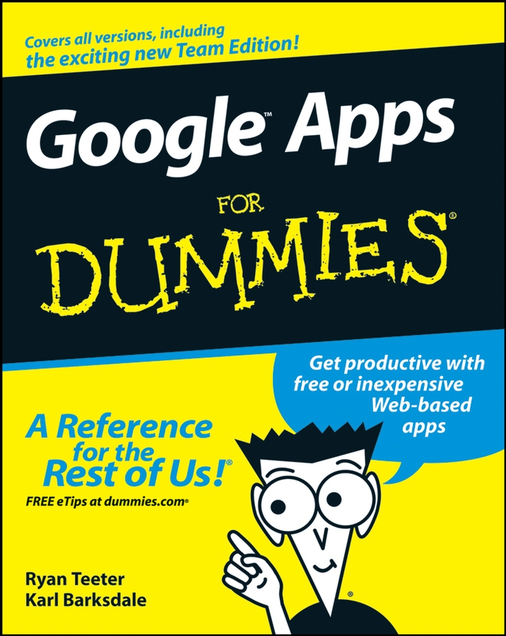 Google Apps For Dummies by Ryan Teeter and Karl Barksdale Google Apps For - photo 1