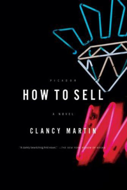 Clancy Martin - How to Sell