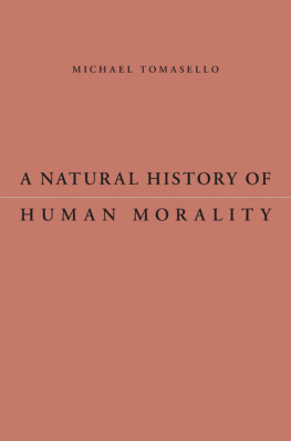 Tomasello A natural history of human morality