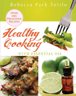 Totilo - Healthy cooking with essential oil