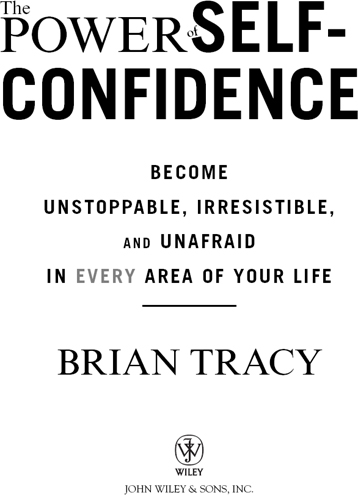 Cover design Paul McCarthy Copyright 2012 by Brian Tracy All rights reserved - photo 2