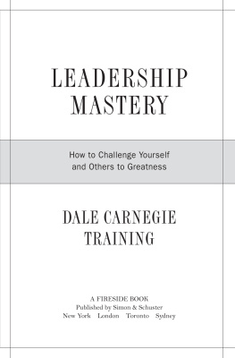 Training Leadership mastery : how to challenge yourself and others to greatness