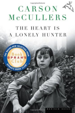 Carson McCullers The Heart Is a Lonely Hunter