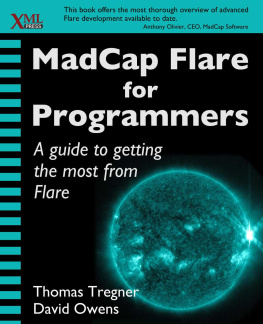 Tregner Thomas - MADCAP FLARE FOR PROGRAMMERS : a guide to getting the most from flare