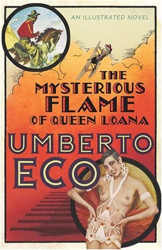 The Mysterious Flame Of Queen Loana Umberto Eco Umberto Eco The Mysterious - photo 1