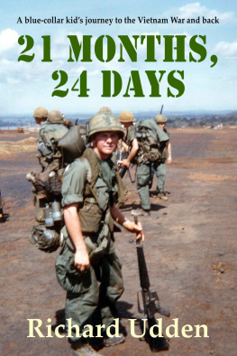 Udden 21 Months, 24 Days: A blue-collar kids journey to the Vietnam War and back