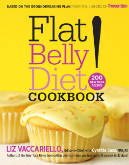 Vaccariello Liz - Flat Belly Diet! Cookbook: 200 New MUFA Recipes