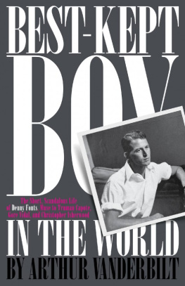 Fouts Denham The Best-Kept Boy in the World: The Life and Loves of Denny Fouts