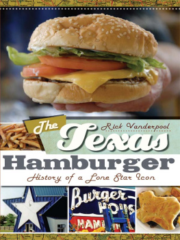 Vanderpool The Texas hamburger : history of a Lone Star icon