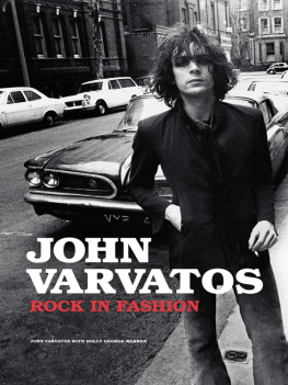 John Varvatos - John Varvatos: Rock in Fashion