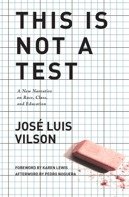 Vilson - This is not a test : a new narrative on race, class, and education