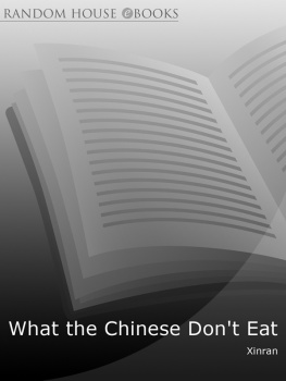 Xinran Xinran What the Chinese Dont Eat