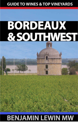 Benjamin Lewin M W - What price bordeaux and Southwest France?