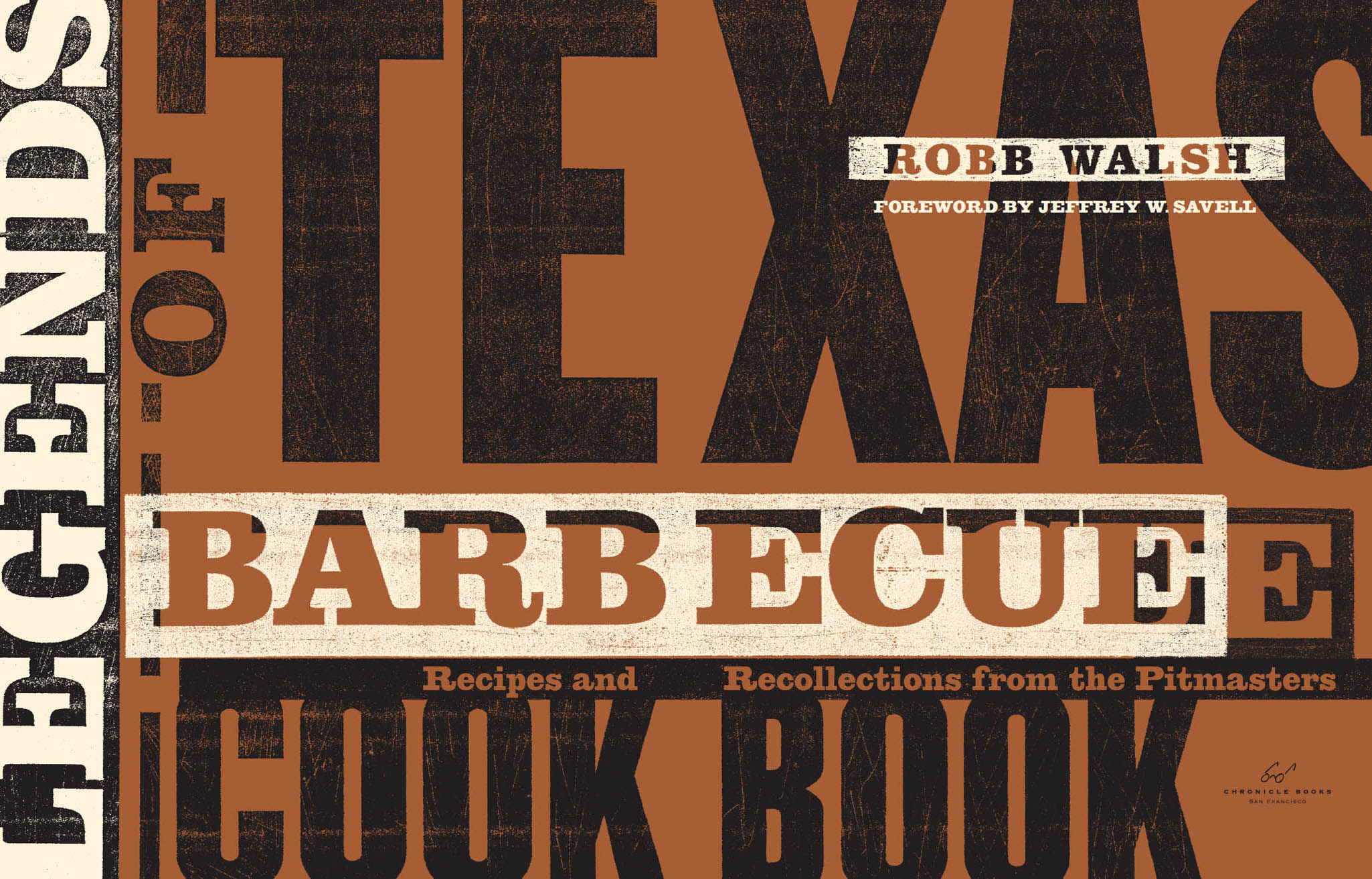 Legends of Texas barbecue cookbook recipes and recollections from the pitmasters revised updated with 32 new recipes - image 4