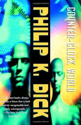 Philip K. Dick - Counter-Clock World