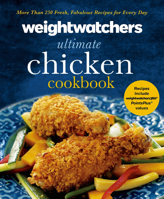 More than 250 Fresh Fabulous Recipes for Every Day weightwatchers ultimate - photo 1