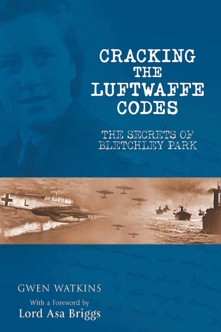 Cracking the Luftwaffe codes the secrets of Bletchley Park - image 1