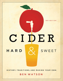 Watson - Cider, Hard and Sweet: History, Traditions, and Making Your Own