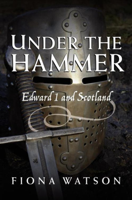 Watson - Under the hammer : Edward I and Scotland, 1286-1306 [sic]