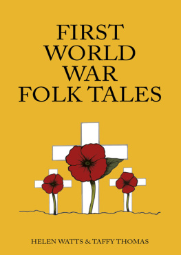 Watts Helen First World War Folk Tales