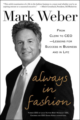 Weber - Always in fashion : from clerk to CEO : lessons for success in business and in life