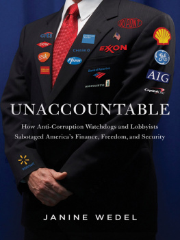 Wedel - Unaccountable : how elite power brokers corrupt our finances, freedom, and security