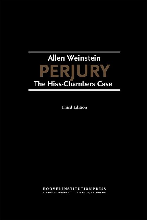 Perjury the Hiss-Chambers case - image 1