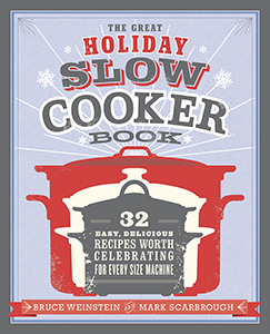 The Great Holiday Slow Cooker Book 32 Easy Delicious Recipes Worth - photo 1