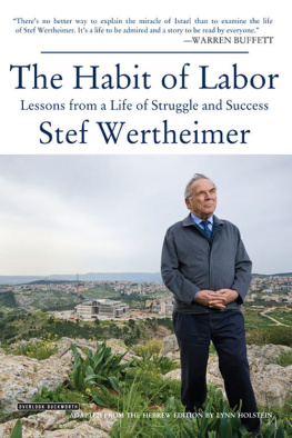 Wertheimer The habit of labor : lessons from a life of struggle and success