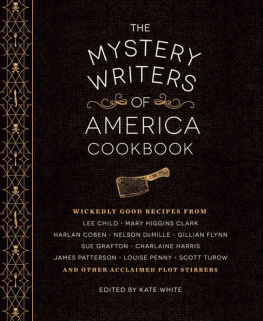 White The Mystery Writers of America Cookbook: Wickedly Good Meals and Desserts to Die For