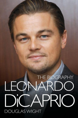 Wight - Leonardo DiCaprio - The Biography