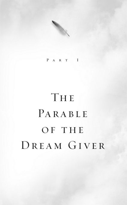 The Dream Giver Following Your God-Given Destiny - image 4