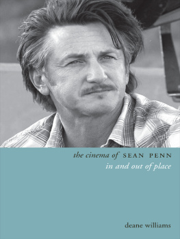 Penn Sean - The cinema of Sean Penn : in and out of place