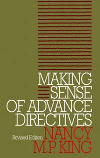 title Making Sense of Advance Directives Clinical Medical Ethics - photo 1