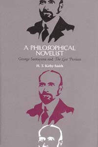 title A Philosophical Novelist George Santayana and The Last Puritan - photo 1