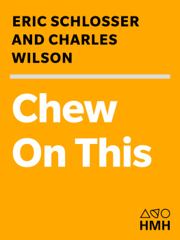 Wilson Charles - Chew on this : everything you don’t want to know about fast food