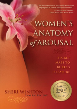 Winston - Womens anatomy of arousal : secret maps to buried pleasure