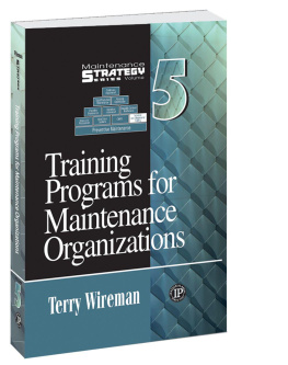 Wireman - Training Programs for Maintenance Organizations: Maintenance Strategy Series