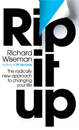 Wiseman - Rip It Up : Forget positive thinking, its time for positive action