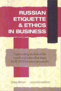 title Russian Etiquette Ethics in Business author Wilson Drew - photo 1