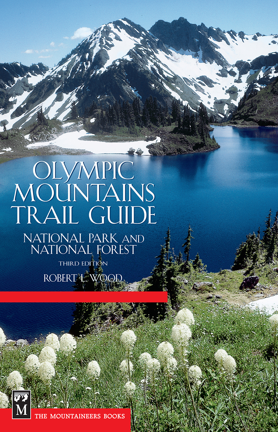 OLYMPIC MOUNTAINS TRAIL GUIDE NATIONAL PARK AND NATIONAL FOREST THIRD EDITION - photo 1