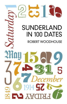 Woodhouse - Sunderland in 100 Dates