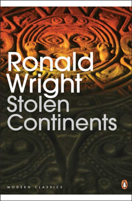 Wright Stolen continents : conquest and resistance in the Americas