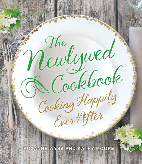 THE NEWLYWED COOKBOOK COOKING HAPPILY EVER AFTER - photo 1