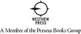 For Hallie Westview Press was founded in 1975 in Boulder Colorado by - photo 3