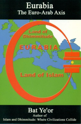 Yeor - Eurabia : the Euro-Arab axis