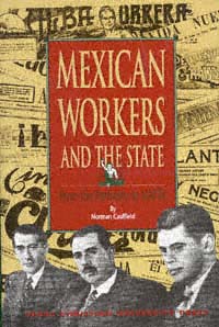 title Mexican Workers and the State From the Porfiriato to NAFTA - photo 1